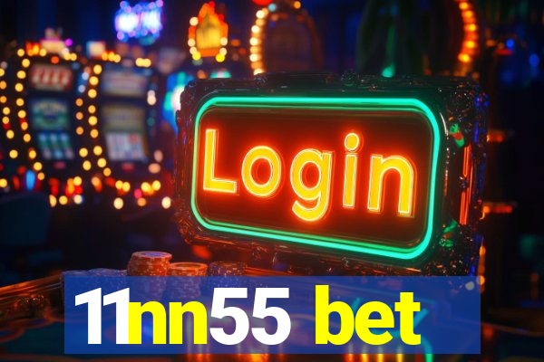 11nn55 bet
